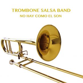 Download track Apuesto Que Tú Lo Bailas Latin Trombone Band