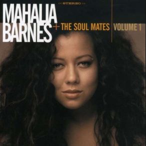 Download track It's A Shame Soul Mates, Mahalia Barnes