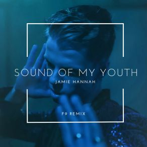 Download track Sound Of My Youth (F9 Club Remix) F9