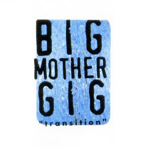 Download track Clone Big Mother Gig