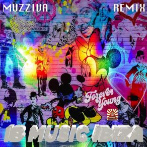 Download track Forever Young (Extended Remix) Muzziva