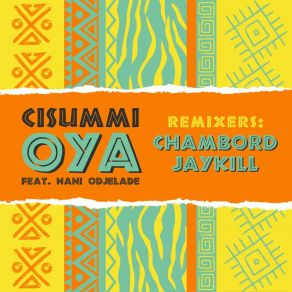 Download track OYA (Jaykill Remix) Nani OdjèladéJaykill