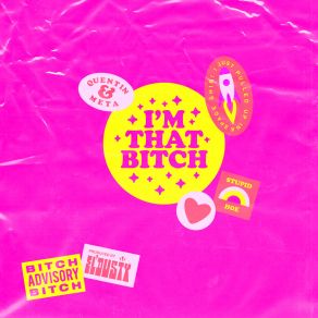 Download track I'm That Bitch Quentin ArispeMeta