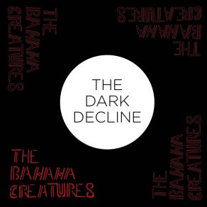 Download track Edge Of Decline The Banana Creatures