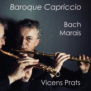 Download track Partita In A Minor, BWV 1013: II Corrente Vicens Prats