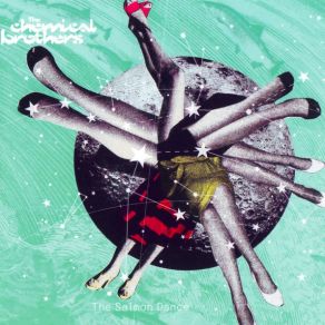 Download track The Salmon Dance (Heavily Smoked By The Glimmers) The Chemical Brothers