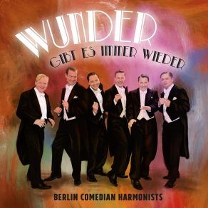 Download track Mein Kleiner Grüner Kaktus Berlin Comedian Harmonists