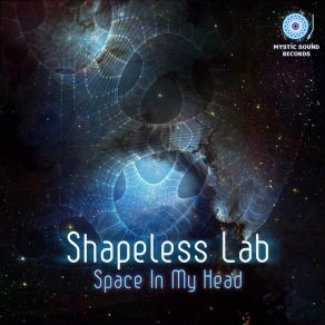 Download track Psychedelic Dreams Shapeless LabSHAPELESS