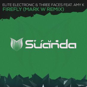 Download track Firefly (Mark W Radio Edit) Elite Electronic, Three Faces