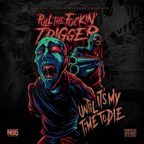 Download track Bloody Snow Pull The Fuckin' TriggerRhytm Writters