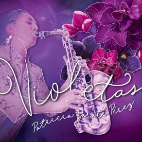 Download track Violetas Patricia Zarate Perez