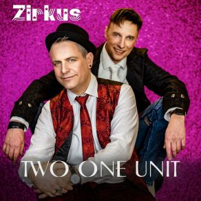 Download track Zirkus (Radio Edit) Two One Unit