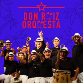 Download track Cosas Locas Don Ruiz Orquesta