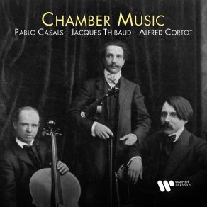 Download track Violin Sonata In A Major-, FWV 8 IV. Rondo. Allegro Vivace - Presto Jacques Thibaud, Alfred Cortot, Pablo Casals