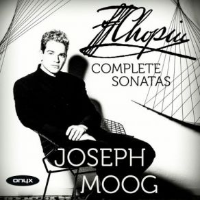 Download track Piano Sonata No. 1 In C Minor, Op. 4: IV. Finale. Presto Joseph Moog