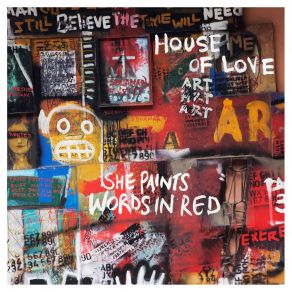 Download track She Paints Words In Red The House Of Love