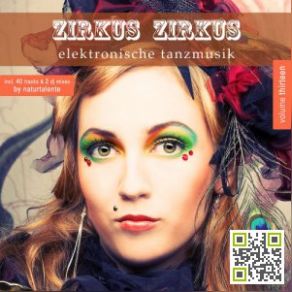 Download track Zirkus Zirkus, Vol. 13 - DJ Mix 2 (Mixed By Naturtalente) [Continuous DJ Mix] Naturtalente