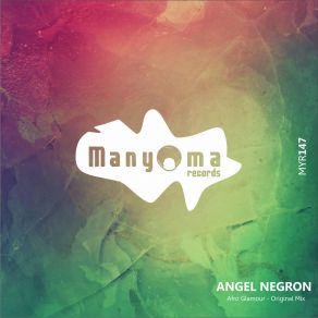 Download track Afro Glamour (Original Mix) Angel Negron