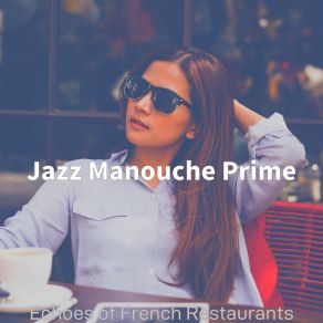 Download track Relaxing Moods For French Bakeries Jazz Manouche Prime