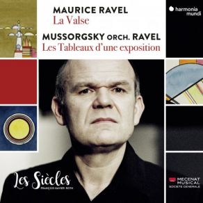 Download track Tableaux D'une Exposition: Promenade IV (Orch. Maurice Ravel) (Live) Les Siècles (François-Xavier Roth)