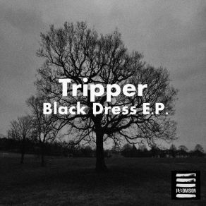 Download track Black Dress Tripper