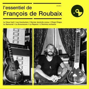 Download track Dernier Domicile Connu François De Roubaix