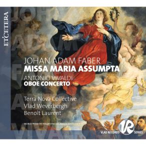 Download track Missa Maria Assumpta: Qui Sedes Vlad Weverbergh, Benoît Laurent, Terra Nova Collective