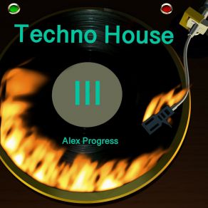 Download track House Techno III Alex Progress