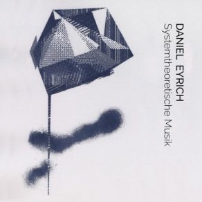 Download track Die Unwahrscheinlichkeit Der Kommunikation Daniel Eyrich