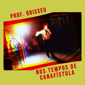 Download track 45 Do Segundo Tempo Prof. Odisseu