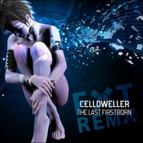 Download track The Last Firstborn (The Hard Lesson Mix By Vert S1N) Celldweller