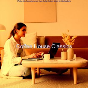 Download track Happy Ambiance For WFH Coffee House Classics