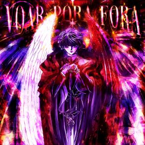 Download track VOAR PORA FORA (Sped Up) Kxneri