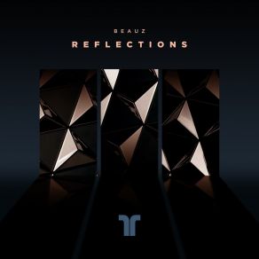 Download track Reflections BEAUZ