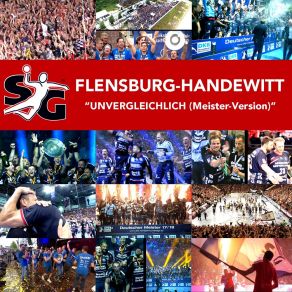 Download track Unvergleichlich (Smooth-Version) SG Flensburg-Handewitt