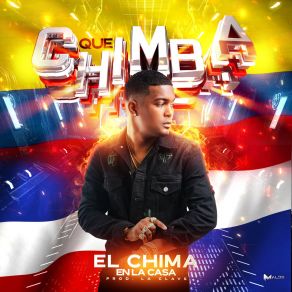 Download track Que Chimba El Chima En La Casa