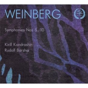 Download track 5. Symphony No. 10 In A Minor Op. 98 - I. Concerto Mieczysław Weinberg