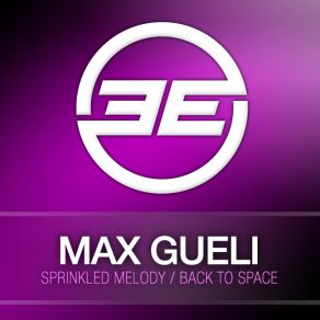 Download track Back To Space (Original Mix) Max Gueli