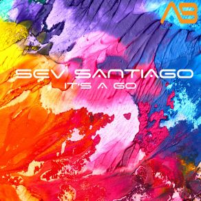 Download track Change Things Sev Santiago