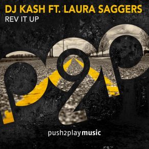 Download track Rev It Up (Oliver Barabas Remix) Laura Saggers