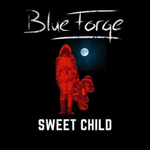 Download track Sweet Child (Dive Into My Spring Room Remix) BlueForge