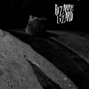 Download track Ode To Evil Bizarre Lizard