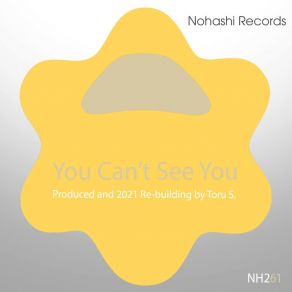 Download track You Can't See You (Nuro 2G) Toru S