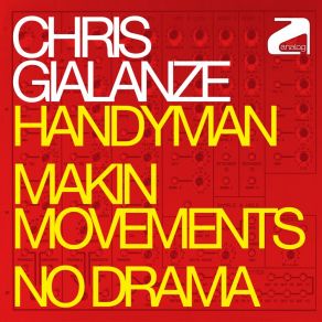 Download track Makin' Movements Chris Gialanze