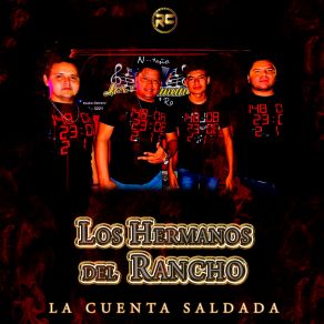 Download track El Corrido De Juan E Iván Los Hermanos Del Rancho