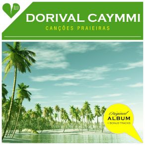 Download track O Bem Do Mar Dorival Caymmi