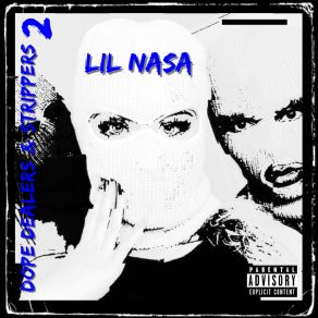 Download track Dope Dealers & Strippers 2 Lil Nasa