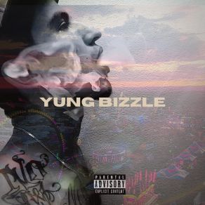 Download track High Forever Yung Bizzle