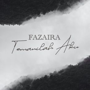 Download track Temanilah Aku Fazaira