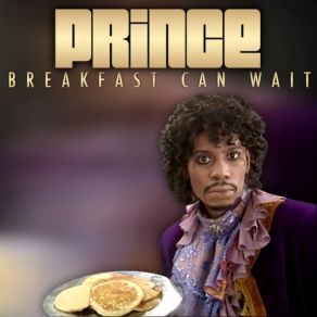 Download track Breakfast Can Wait Prince